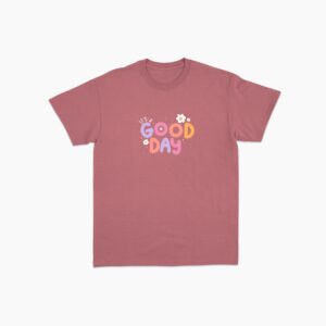 Kaos Good Day
